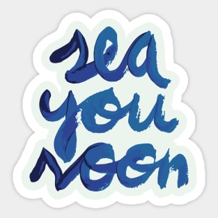 Sea you soon [Positive tropical motivation] Sticker